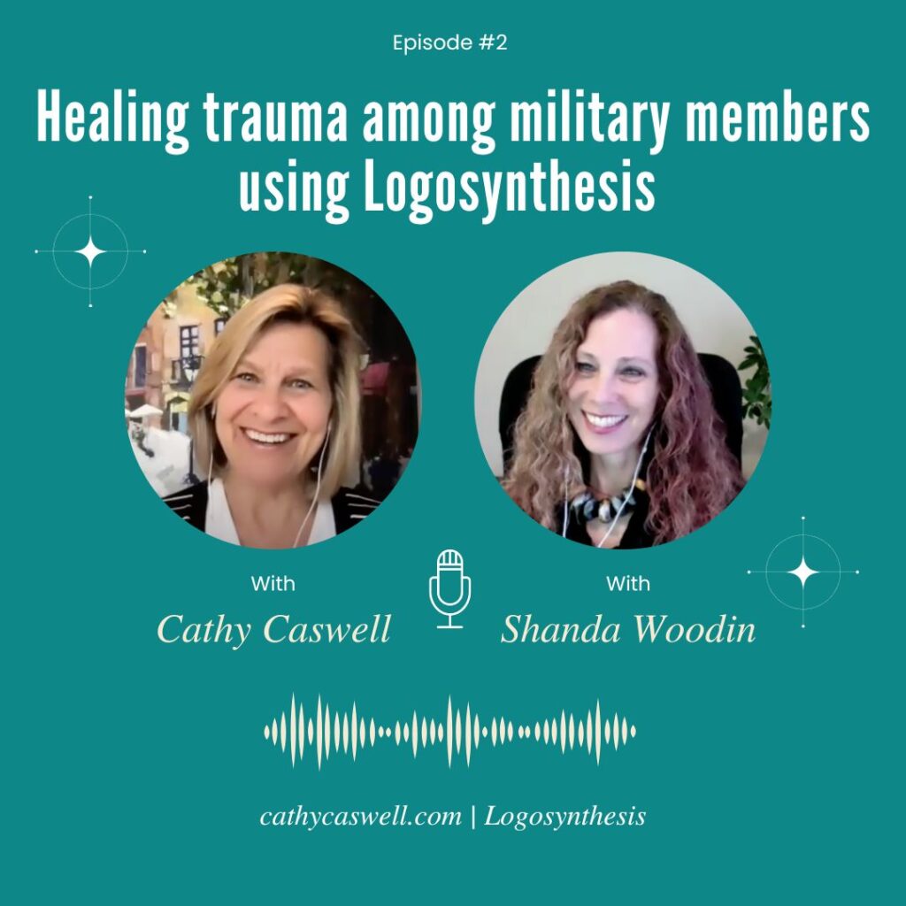 Why Logosynthesis Works with Cathy Caswell and Shanda Woodin